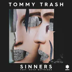 Sinners (feat. Daisy Guttridge) - Single by Tommy Trash album reviews, ratings, credits