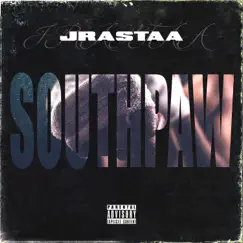Southpaw - Single by JRastaa album reviews, ratings, credits