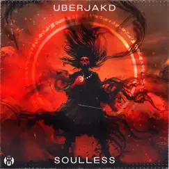 Soulless - Single by Uberjak'd album reviews, ratings, credits