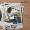 God Kind - Single album lyrics, reviews, download