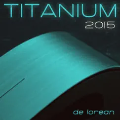 Titanium 2015 (Acoustic Chillout Edit Instrumental) Song Lyrics
