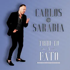 Tributo a Fato by Carlos Sarabia album reviews, ratings, credits