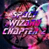 Space Wizard Chapter 2 - Single album lyrics, reviews, download