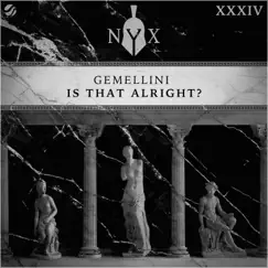 Is That Alright? - Single by Gemellini album reviews, ratings, credits