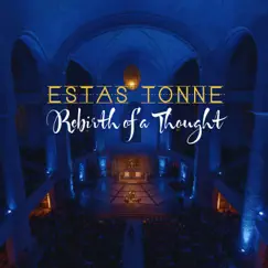 Rebirth of a Thought: Between Fire & Water - Single by Estas Tonne album reviews, ratings, credits