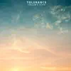 Tolerance - Single album lyrics, reviews, download