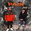 Pain (feat. Jeffy G) - Single album lyrics, reviews, download