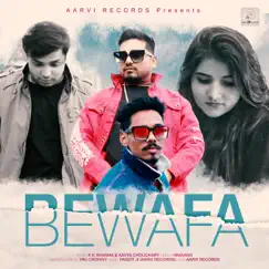 Bewafa - Single by Himansh & Viki Crowny album reviews, ratings, credits