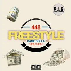 448 Freestyle (feat. Cho Cho) - Single by Dame Dolla album reviews, ratings, credits