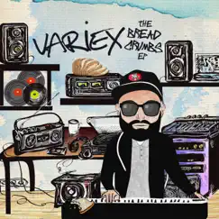 Bread Crumbs EP by Variex album reviews, ratings, credits
