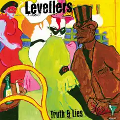 Truth & Lies by The Levellers album reviews, ratings, credits