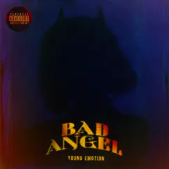 Bad Angel - Single by Young Emotion album reviews, ratings, credits