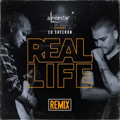 Real Life (feat. Ed Sheeran) [Remix] - Single by Alonestar album reviews, ratings, credits