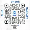 Blue Check CashApp - Single album lyrics, reviews, download