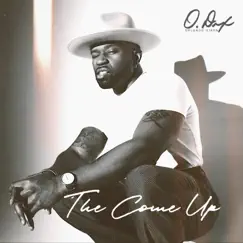 The Come Up - Single by Orlando Dixon album reviews, ratings, credits