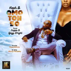Omo Ton So (feat. Ojayy Wright & Suppa Beats) Song Lyrics
