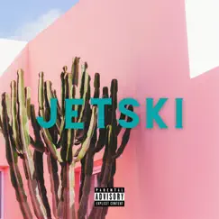 Jetski Song Lyrics