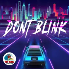 Don't Blink (Instrumental) - Single by Hit King Productions album reviews, ratings, credits