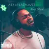 No Handouts - Single album lyrics, reviews, download