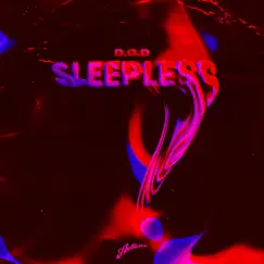 Sleepless - Single by D.O.D album reviews, ratings, credits