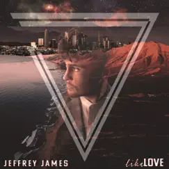 Like Love - Single by Jeffrey James album reviews, ratings, credits