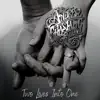 Two Lives into One - Single album lyrics, reviews, download