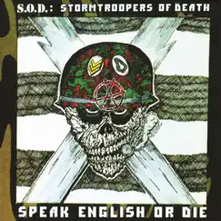 Speak English or Die (30th Anniversary Edition) by S.O.D. album reviews, ratings, credits