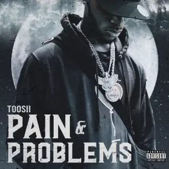 Download Pain & Problems Toosii MP3