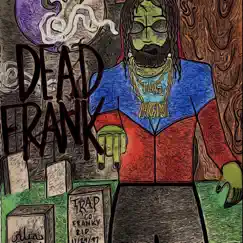 Dead Frank - EP by TrapCo. Franky album reviews, ratings, credits
