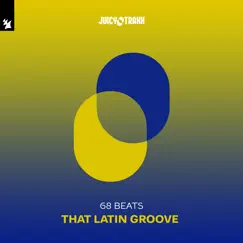 That Latin Groove - Single by 68 Beats album reviews, ratings, credits