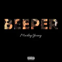 Beeper - Single by Marley Young album reviews, ratings, credits