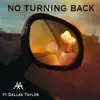 No Turning Back - Single (feat. Dallas Taylor) - Single album lyrics, reviews, download