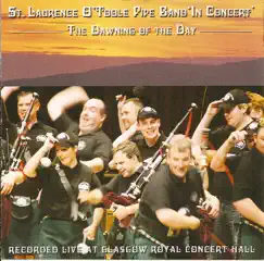The Dawning of the Day by St. Laurence O'Toole Pipe Band album reviews, ratings, credits