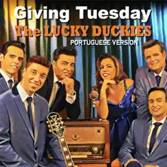 Giving Tuesday - Single by The Lucky Duckies album reviews, ratings, credits