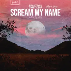 Scream My Name Song Lyrics