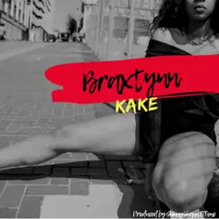 Kake - Single by Braxtynn album reviews, ratings, credits