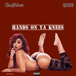 Hands on Ya Knees - Single by ThreeSBWuan & Esrebb album reviews, ratings, credits