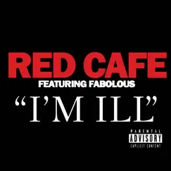 I'm Ill (feat. Fabolous) Song Lyrics