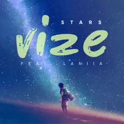 Stars (feat. Laniia) - Single by VIZE album reviews, ratings, credits