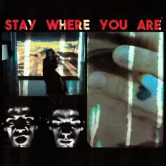 Stay Where You Are - Single by VOWWS album reviews, ratings, credits