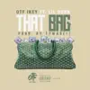 That Bag (feat. Lil Durk) - Single album lyrics, reviews, download