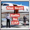 Ballin No Cap (feat. Fedarro) - Single album lyrics, reviews, download