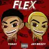 Flex (feat. JAY-Bezzy) - Single album lyrics, reviews, download