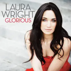 Glorious by Laura Wright album reviews, ratings, credits
