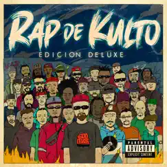 Rap de Kulto (Versión Deluxe) by Omega El CTM, Jbeat & Dj Akrylik album reviews, ratings, credits