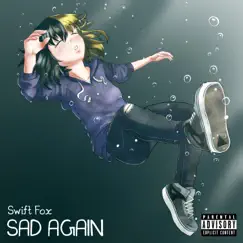 Sad Again Song Lyrics