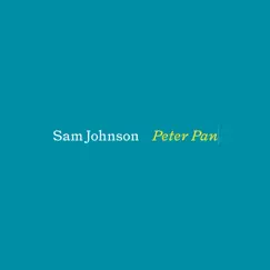 Peter Pan - Single by Sam Johnson album reviews, ratings, credits