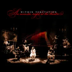 An Acoustic Night at the Theatre (Live) by Within Temptation album reviews, ratings, credits