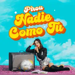 Nadie Como Tú Song Lyrics