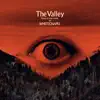 The Valley album lyrics, reviews, download